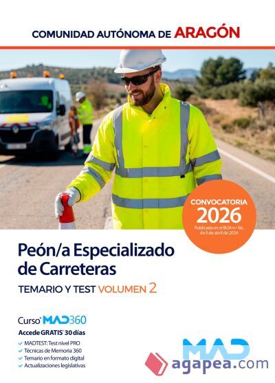 Peón/a Especializado de Carreteras. Temario volumen 2 y Test. Comunidad Autónoma de Aragón Peón/a Especializado de Carreteras. Temario volumen 2 y Test. Comunidad Autónoma de Aragón