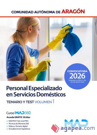 Personal Especializado de Servicios Domésticos. Temario volumen 1 y Test. Comunidad Autónoma de Aragón Personal Especializado de Servicios Domésticos. Temario volumen 1 y Test. Comunidad Autónoma de Aragón