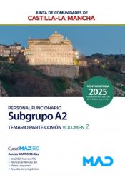 Portada de Personal Funcionario (Subgrupo A2). Temario Parte Común volumen 2. Junta de Comunidades Castilla-La Mancha