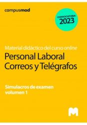 Portada de Personal Laboral Correos. Simulacros de examen volumen 1. Sociedad Estatal de Correos y Telégrafos