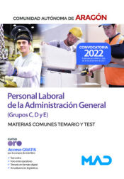 Portada de Personal Laboral (Grupos C, D y E) de la Administración General de la Comunidad Autónoma de Aragón. Temario y Test materias comunes