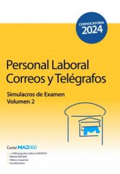 Portada de Personal Laboral de Correos y Telégrafos. Simulacros de Examen volumen 2. Sociedad Estatal de Correos y Telégrafos