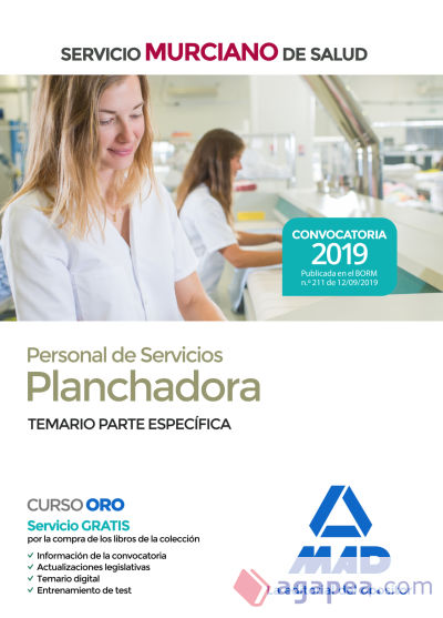 Personal de Servicios, opción Planchadora. Temario parte específica. Servicio Murciano de Salud