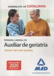 Portada de Personal laboral fix d'auxiliar de geriatria de la Generalitat de Catalunya. Temari i test de la part general