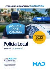 Portada de Polic&iacute;a Local de Canarias. Temario volumen 1. Comunidad Aut&oacute;noma de Canarias
