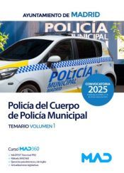 Portada de Polic&iacute;a del Cuerpo de Polic&iacute;a Municipal. Temario volumen 1. Ayuntamiento de Madrid