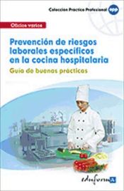 Portada de Prevención de riesgos laborales específicos en la cocina hospitalaria. Guía de buenas prácticas