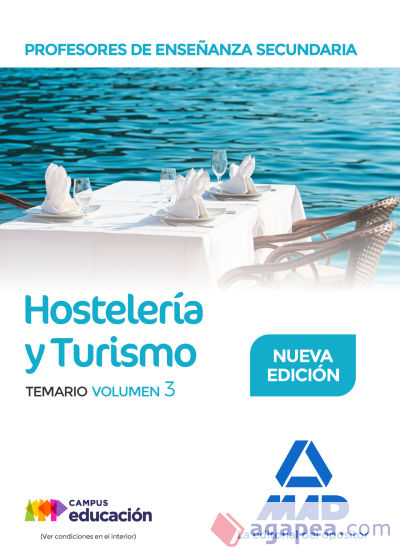 Profesores de Enseñanza Secundaria. Hostelería y Turismo temario volumen 3