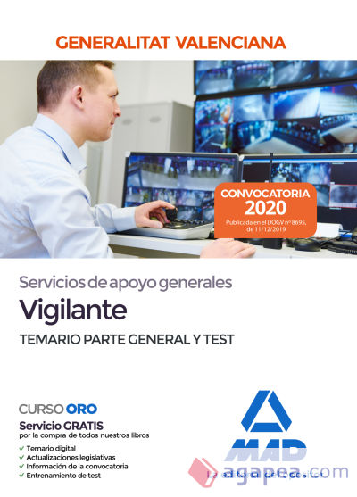 Servicios de apoyo generales de la Administración de la Generalitat Valenciana, escala Vigilante APF-01-03. Temario y test parte general