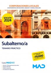 Portada de Subalterno/a de Ayuntamientos, Diputaciones y otras Corporaciones Locales. Temario práctico