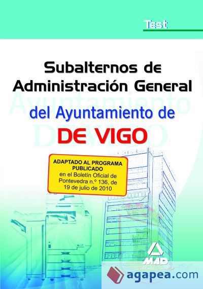 Subalterno de de administración general del ayuntamiento de vigo. Test