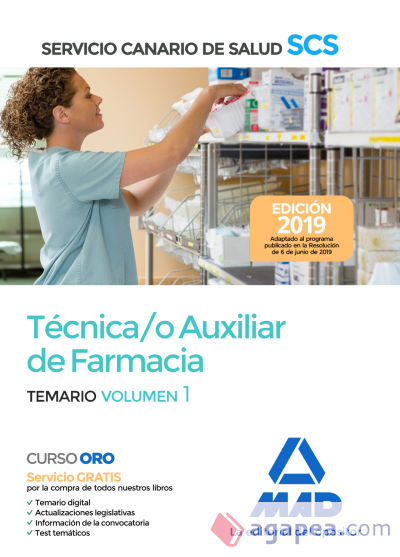 Técnica/o Auxiliar de Farmacia del Servicio Canario de Salud. Temario volumen 1