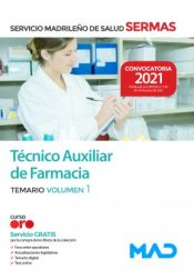 Portada de Técnico Auxiliar de Farmacia. Temario Volumen 1. Servicio Madrileño de Salud (SERMAS)