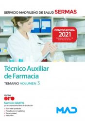 Portada de Técnico Auxiliar de Farmacia. Temario Volumen 3. Servicio Madrileño de Salud (SERMAS)