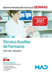 Portada de Técnico Auxiliar de Farmacia. Test del temario. Servicio Madrileño de Salud (SERMAS)