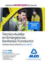 Portada de Técnico Auxiliar en Emergencias Sanitarias/Conductor del Servicio Murciano de Salud. Temario parte específica volumen 2