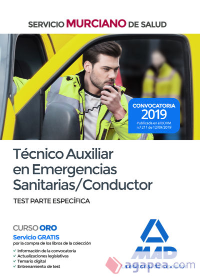 Técnico Auxiliar en Emergencias Sanitarias/Conductor del Servicio Murciano de Salud. Test parte específica