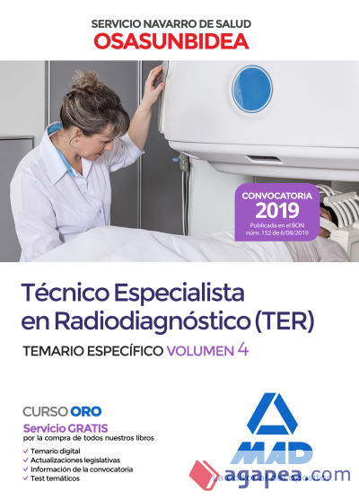 Técnico Especialista en Radiodiagnóstico (TER) del Servicio Navarro de Salud-Osasunbidea. Temario específico volumen 4
