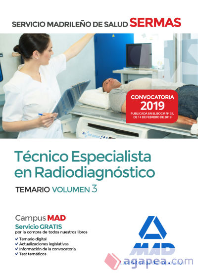 Técnico Especialista en Radiodiagnóstico del Servicio Madrileño de Salud. Volumen 3