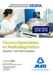 Portada de Técnico Especialista en Radiodiagnóstico del Servicio de Salud del Principado de Asturias (SESPA). Temario y test Parte General