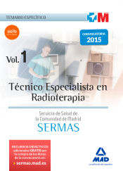 Portada de Técnico Especialista en Radioterapia del Servicio de Salud de la Comunidad de Madrid (SERMAS). Temario específico, volumen 1