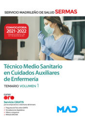 Portada de Técnico Medio Sanitario en Cuidados Auxiliares de Enfermería. Temario volumen 1. Servicio Madrileño de Salud (SERMAS)