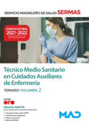 Portada de Técnico Medio Sanitario en Cuidados Auxiliares de Enfermería. Temario volumen 2. Servicio Madrileño de Salud (SERMAS)