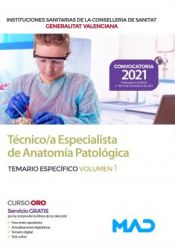 Portada de Técnico/a Especialista en Anatomía Patológica. Temario específico volumen 1. Instituciones Sanitarias de la Consellería de Sanidad de la Comunidad Valenciana