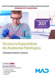 Portada de Técnico/a Especialista en Anatomía Patológica. Temario parte común. Conselleria de Sanitat Generalitat Valenciana