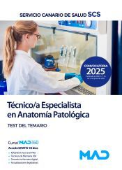 Portada de T&eacute;cnico/a Especialista en Anatom&iacute;a Patol&oacute;gica. Test del temario. Servicio Canario de Salud