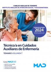 Portada de Técnico/a Especialista en Cuidados Auxiliares de Enfermería. Temario volumen 1. Instituto Insular de Atención Social y Sociosanitaria Cabildo Insular de Tenerife