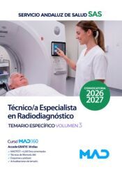 Portada de T&eacute;cnico/a Especialista en Radiodiagn&oacute;stico. Temario espec&iacute;fico volumen 3. Servicio Andaluz de Salud (SAS)