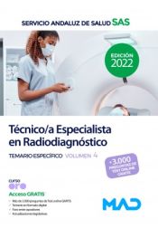 Portada de Técnico/a Especialista en Radiodiagnóstico. Temario específico volumen 4. Servicio Andaluz de Salud (SAS)