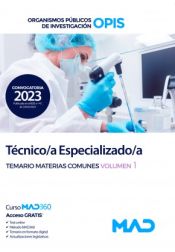 Portada de Técnico/a Especializado/a. Temario Materias Comunes volumen 1. Organismos Públicos de Investigación (OPIS)