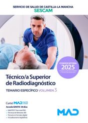 Portada de T&eacute;cnico/a Superior de Radiodiagn&oacute;stico. Temario espec&iacute;fico volumen 3. Servicio de Salud de Castilla-La Mancha (SESCAM)