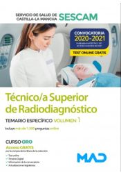 Portada de Técnico/a Superior de Radiodiagnóstico del Servicio de Salud de Castilla-La Mancha (SESCAM). Temario específico volumen 1