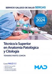 Portada de Técnico/a Superior en Anatomía Patológica y Citología. Temario parte común. Servicio Gallego de Salud (SERGAS)