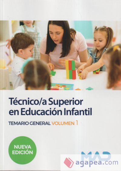 Técnico/a Superior en Educación Infantil. Temario general volumen 1