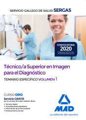 Portada de Técnico/a Superior en Imagen para el Diagnóstico del Servicio Gallego de Salud. Temario específico volumen 1