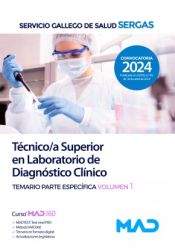 Portada de Técnico/a Superior en Laboratorio de Diagnóstico Clínico. Temario parte específica volumen 1. Servicio Gallego de Salud (SERGAS)