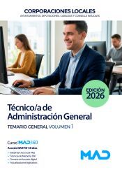 Portada de T&eacute;cnico/a de Administraci&oacute;n General de Ayuntamientos, Diputaciones y otras Corporaciones Locales. Temario General Volumen 1