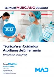 Portada de Técnico/a en Cuidados Auxiliares de Enfermería. Simulacros de examen. Servicio Murciano de Salud (SMS)