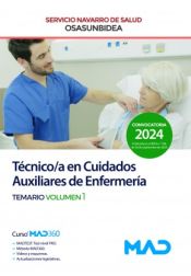 Portada de Técnico/a en Cuidados Auxiliares de Enfermería (T.C.A.E.). Temario volumen 1. Servicio Navarro de Salud (Osasunbidea)