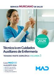 Portada de T&eacute;cnico/a en Cuidados Auxiliares de Enfermer&iacute;a. Temario Espec&iacute;fico Volumen 3. Servicio Murciano de Salud (SMS)
