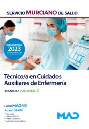 Portada de Técnico/a en Cuidados Auxiliares de Enfermería. Temario volumen 2. Servicio Murciano de Salud (SMS)