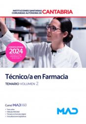 Portada de Técnico/a en Farmacia. Temario volumen 2. Instituciones Sanitarias de la Comunidad Autónoma de Cantabria