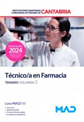 Portada de Técnico/a en Farmacia. Temario volumen 3. Instituciones Sanitarias de la Comunidad Autónoma de Cantabria