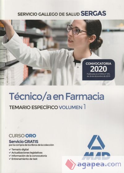 Técnico/a en Farmacia del Servicio Gallego de Salud . Temario específico volumen 1