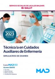 Portada de Técnico/a en cuidados auxiliares de enfermería. Simulacros de examen. Servicio de Salud de Las Illes Balears (IB SALUT)