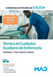 Portada de Técnico en Cuidados Auxiliares de Enfermería de la Administración General. Temario y test parte común. Comunidad Autónoma de Galicia